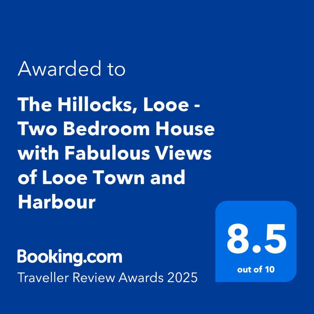 The Hillocks, Looe - Two Bedroom House With Fabulous Views Of Looe Town And Harbour Eksteriør billede